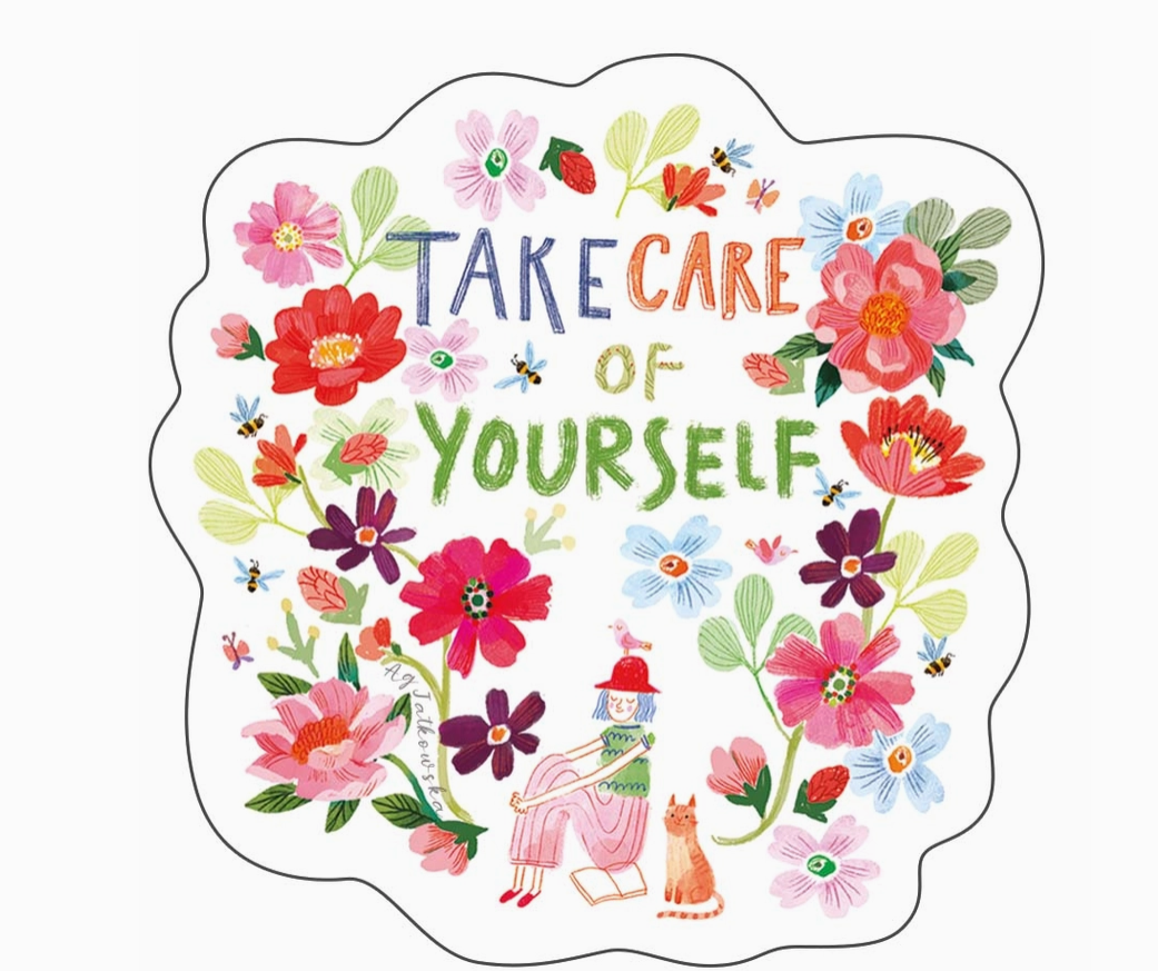 Take Care of Yourself Sticker