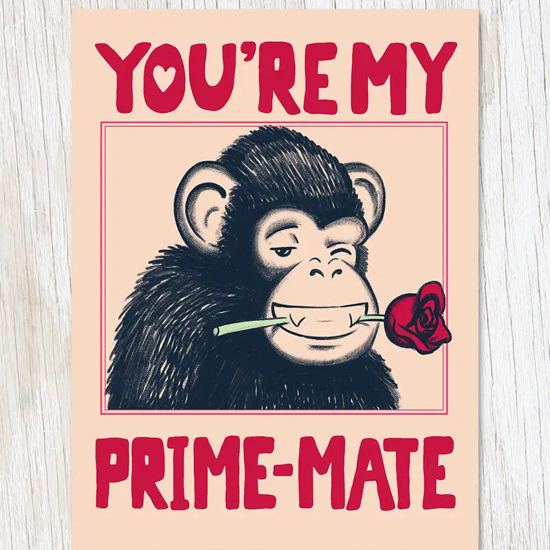 "You're My Prime-Mate" Card